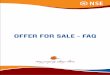 OFFER FOR SALE - FAQ - National Stock Exchange of India · Offer for Sale (OFS) is another form of share sale. OFS mechanism facilitates the promoters of an already listed OFS mechanism
