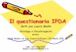 Il questionario IPDA - icnievocinto.gov.iticnievocinto.gov.it/wp-content/uploads/sites/178/IPDA-Dott.ssa-Be... · Il questionario IPDA Dott.ssa Laura Bedin Psicologa e Psicoterapeuta