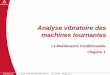 Analyse vibratoire des machines tournantes - sti-monge.frsti-monge.fr/maintenance/maintenance_a1z2e3/test_maintenance/files/... 