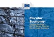 Circular Economy - oecd.org by Patrick Wegerdt... · 2 Transition towards a Circular Economy Maintaining the value of products, materials and resources in the economy for as long