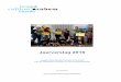 2016 Jaarverslag Jeugdcultuurfonds Arnhem versie 05 · • het Jaarverslag en de Jaarrekening 2015, alsmede een meerjarenbegroting voor 2016-2018, • de ontwikkeling van het gebruik
