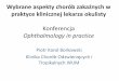 Konferencja Ophthalmology in practice - Termedia .Borelioza oczna 5. Nowe choroby: Dirofilarioza
