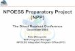 NPOESS Preparatory Project (NPP) - Satellite Conferences .NPP Origins & Mission Objectives â€¢ NPP