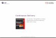 Continuous Delivery - GOTO Conference · continuous delivery Customer Delivery team Constant ﬂow of new features into production. value stream mapping Product opportunity assessment