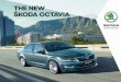 THE NEW ŠKODA OCTAVIA - autoportal.com · A strong, chiseled aesthetic makes the Octavia a sight to behold. Every detail bears the best of both, the classic and the modern. Indeed,