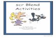 scr Blend Activities - to Carl Blend Set.pdf · scr Blend Activities by Cherry Carl Artwork: ©Toonaday.com Toonclipart.com. Cherry Carl, 2012 SSccrr BBlleennddss LLiisstt scram scribble