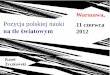 Pozycja polskiej nauki 11 czerwca na tle światowym 2012chaos.if.uj.edu.pl/~karol/pdf2/KZ_czerw12.pdfPozycja polskiej nauki na tle światowym Warszawa, 11 czerwca 2012 Karol Życzkowski