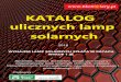 KATALOG ulicznych lamp solarnych - ekosolary.plekosolary.pl/images/ULSOLARNE/Lampy solarne 18.pdf · MODEL EKO JEDNORAMIENNA Gwarancja naszych produktów to 5 lat Akumulatory 2 lata