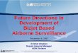 Future Directions In Development of Bizjet Based Airborne ... · comint-df. aerostat sensors. comint. mpr. esm. ... microwave antennas transmitters signal processors ... dummy antenna