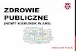 Zdrowie Publiczne - ahe.lodz.pl .Zdrowie Publiczne ma charakter praktyczny, interdyscyplinarny i