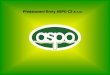 Představení firmy ASPO CZ s.r.o. · • Klientské specifické reporty jsou k dispozici pro všechny projekty. Můžeme také vytvořit písemné nebo fotografické pracovní instrukce