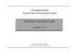 Projektowanie System³w Informatycznych SYSTEMY staff.uz.zgora.pl/jjablons/wyk/psi-se.pdf  sztucznej