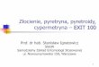 cypermetryna EXIT 100 - static.abstore.plstatic.abstore.pl/design/accounts/eddd/img/szkolenia/strykow-06-06... · szkodniki magazynowe, w tym rozkruszki. 51. EXIT 100 w pustych magazynach