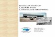 EVALUATION OF LIDAR FOR LANDSLIDE MAPPING · Evaluation of LIDAR for Landslide Mapping 6. PERFORMING ORGANIZATION CODE 7. AUTHOR(S) ... On the recommendation of Tom Spittler, a CGS