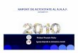 RAPORT DE ACTIVITATE AL A.N.A.F. - static.anaf.rostatic.anaf.ro/static/10/Anaf/Informatii_R/Raport_Activitate_ANAF... · Raport de Activitate al ANAF pentru anul 2010 – semestrul
