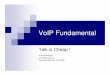 VoIP Fundamentalarsip.voiprakyat.or.id/pub/docs/materi-voip-fundamental.pdf · Daftar Isi VoIP Penjelasan Singkat ... Contoh beberapa softphone Kphone Linphone SJphone ... memerlukan