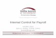 Internal Control for Payroll - gasbo.org Payroll Internal... · Internal Control for Payroll. At the end of this session, the participant will be able to - • Define the payroll