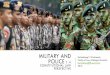 MILITARY AND POLICE - herlambangperdana.files.wordpress.com · End of “military dual function” ++ SSR (Security Sector Reform) ... Pasal 2 Fungsi kepolisian adalah salah satu