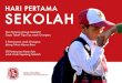Kado Merdeka untuk Indonesiamerdeka.temantakita.com/unduh/Kado Merdeka Hari Pertama Sekolah low... · berupa penulisan artikel yang berisi tips bagi orangtua dalam ... pertama bertugas