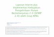 Laporan Interim atas Implementasi Kebijakan Pengelolaan Hutan · Laporan dalam Bahasa Indonesia ini merupakan terjemahan dari dokumen laporan resmi Interim Report on APRIL Group’s