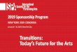 Transitions: Today’s Future for the Arts · Planning the New York 2019 ISPA Congress. Speakers ISPA speakers represent an incredible breadth of global voices both in the performing