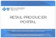 RETAIL PRODUCER PORTAL - contentz.mkt2527.comcontentz.mkt2527.com/lp/11207/210664/FINAL-RPPGuide-071315-ALL.pdf · electronic application is submitted through the Retail Shopping
