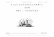   · Web viewUnit 2IndustrializationSS8 Mrs. Francis. 33. 33. Industrialization. SS8. ... Factories engaged in mass production began to employ assembly lines like those later used