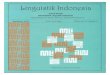 MASYARAKAT LINGUISTIK INDONESIA No. 02 Ags 2013.compressed.pdf · bahasa Indonesia. Bagaimana pun, pengikraran bahasa Indonesia sebagai bahasa persatuan melalui Sumpah Pemuda pada