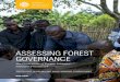 ASSESSING FOREST GOVERNANCE - World Resources Institute · ASSESSING FOREST GOVERNANCE The Governance of Forests Initiative ... International organizations or donor agencies seeking