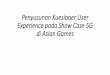 Penyusunan Kuesioner User Experience pada Show Case 5G di ...sikopus.online/files/materi/materi_3.pdf · Penyusunan Kuesioner User ... pengembangan dan analisis pelanggan ... •Contoh: