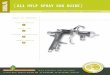G11 HVLP SPRAY GUN GUIDE SETUP + USE Spray Gun Controls + Inputs A. Pattern Width Control This knob