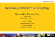 Optimizing Efficiency via Technology - news.ubmthailand.comnews.ubmthailand.com/Newsletter/2013/EPA/Files/SessionIV/02... · Optimizing Efficiency via Technology Renewable Energy