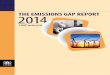 THE EMISSIONS GAP REPORT 2014 - Europaedgar.jrc.ec.europa.eu/docs/The_Emissions_Gap_Report_2014-November... · The Emissions Gap Report 2014. ... (PBL Netherlands), Chen Wenying (Tsinghua