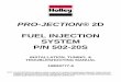 PRO-JECTION® 2D FUEL INJECTION SYSTEM P/N 502-20S · The PRO-JECTION® 2D fuel injection system is designed to provide accurate and repeatable fuel delivery by combining state of