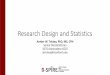Research Design and Statistics Measures ANOVA Outcome Variable: Continuous Normally distributed Predictor Variable(s): 2 Categorical IVs 3+ Independent groups 
