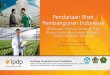 Pendanaan Riset Pembangunan Indonesiasaintek.uin-malang.ac.id/.../7...Riset-Terapan-DEN-Yogya_17102013.pdf · Mendorong riset strategis dan/atau inovatif yang implementatif dan 
