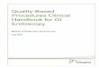 Quality-Based Procedures Clinical Handbook for GI Endoscopy · 6. 1.0 Purpose. This clinical handbook has been created to serve as a compendium of the evidence-based rationale and