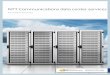 NTT Communications data center services · NTT Communications’ state of the art data centers in Europe have been built to the highest industry standards, meeting Tier III requirements