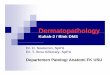 Dr. H. Soekimin, SpPA Dr T Ibnu Alferraly SpPADr. T. Ibnu ...ocw.usu.ac.id/course/download/1110000112-dermatomusculoskeletal... · Deppgartemen Patologi Anatomi FK USU. INFEKSI KULIT
