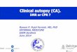 Clinical autopsy (CA). - Is Clinical Autopsy usefull Ramon...  Clinical autopsy (CA). ... â€¢Pneumothorax