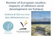 Review of European studies: impacts of offshore wind ... · Dan Wilhelmsson PhD PANGALIA Environmental . The OWF context . ... plankton Aerial predators Decomposers Pelagic fish Demersal