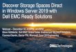 Discover Storage Spaces Direct in Windows Server 2019 with ... · Windows Server 2019 Supported since announcement on Windows Server 2016+ Supported since announcement on Windows
