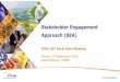 Stakeholder Engagement Approach (SEA) · Stakeholder Engagement Approach (SEA) EFSA 28th Focal Point Meeting Parma, 15 September 2016 Goran Kumric, EXREL. 2 NEW ENGAGEMENT APPROACH