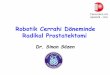 Robotik Cerrahi Döneminde Radikal Prostatektomiuroonkoloji.org/wp-content/uploads/2017/01/sinan-sozen.pdf · PSA >0.2 ng/ml: 5-yr: BCR 95%-Sooriaku-maran, 2015. Karolinska University