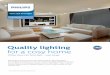 Philips Value LED Downlight – Halo Range… · Value LED Downlight Halo Range Quality lighting for a cosy home Bring a glow to your home with Philips Value LED downlights. The range