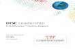 DISC Leadership - Assessments 24x7 · Part I focuses on understanding your DISC style characteristics. Please note that there is no “best” style. Each style has its unique strengths