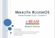MIKROTIK RouterOS Online Training...  DYNAMIC ROUTING PROTOCOLS Distance Vector Routing Information