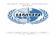   · Web viewWritten in a Word document, in any “normal” font type and size. ... There are 3 workshops at HMUN this year: Public Speaking, Beginning Delegate and Chairing