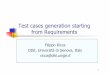 Test cases generation starting from Requirementsenrico/mmis/Testing_3_black.pdf · 2 White vs. Black box testing A white box testing is based upon explicit knowledge of the SUT and