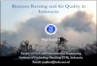 Biomass Burning and Air Quality in Indonesia · Peat Land Map: In Sumatra ... 2015 : Field observation and lab scale observation using peat; ... OC3 and OC4 relatively came from road